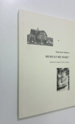 Maija Katri Mäkinen : Muistat sie Mari (signeerattu) : pi...