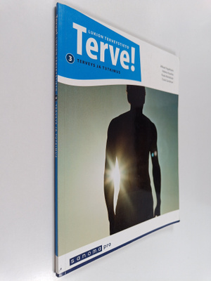 Terve! - lukion terveystieto 3 : Terveys ja tutkimus