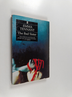 Emma Tennant : The Bad Sister