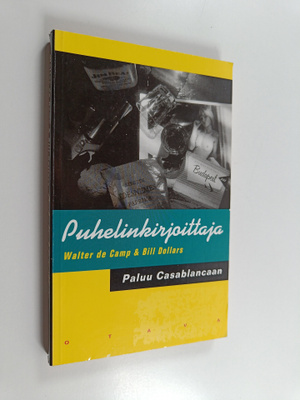 Walter de Camp : Puhelinkirjoittaja : paluu Casablancaan