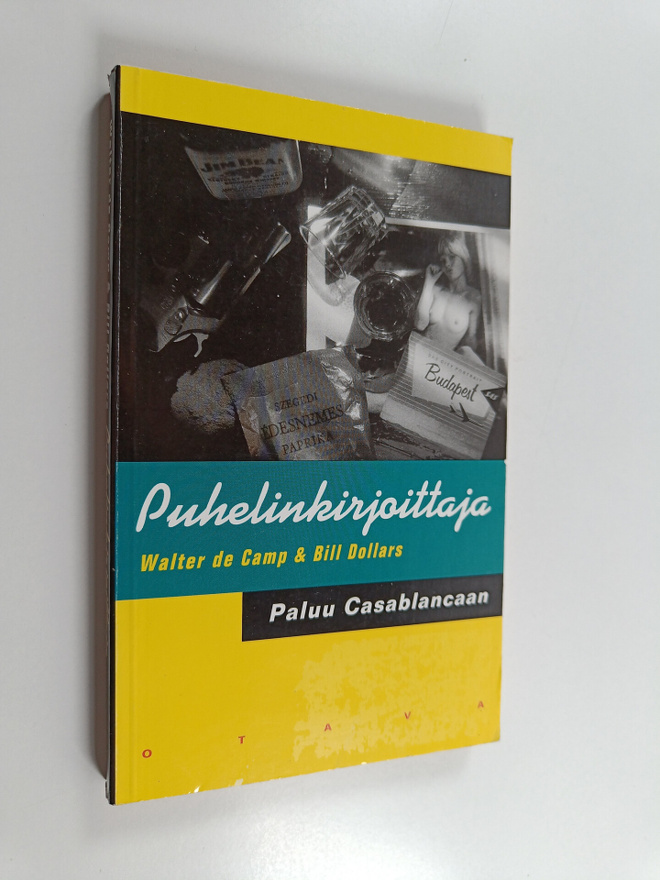 Walter de Camp : Puhelinkirjoittaja : paluu Casablancaan