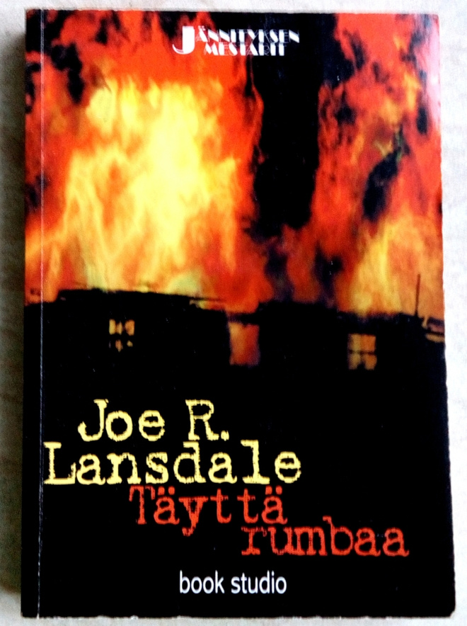 Joe R. Lansdale Täyttä rumbaa