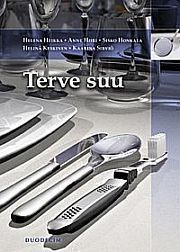 Heikka, Hiiri, Honkala, Keskinen, Sirviö: Terve Suu