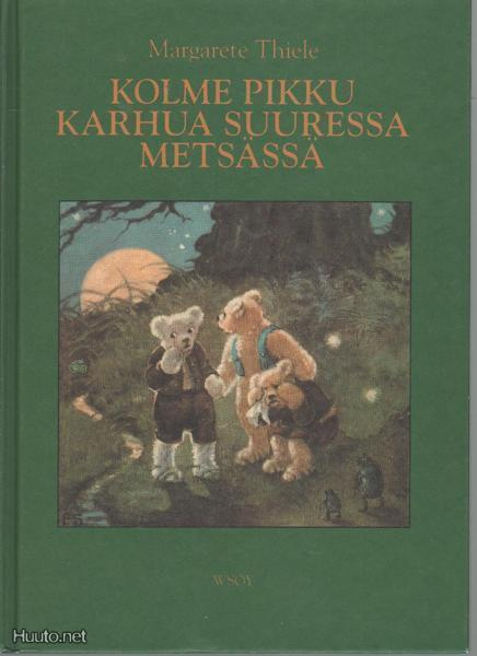 KOLME PIKKU KARHUA SUURESSA METSÄSSÄ