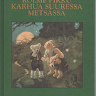 KOLME PIKKU KARHUA SUURESSA METSÄSSÄ - pikkukuva 1
