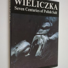 Marian Hanik : Wieliczka - Seven Centuries of Polish Salt - pikkukuva 1