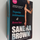 Sandra Brown : Nopeita leikkauksia ; Kova luu (yhteisnide) - pikkukuva 1