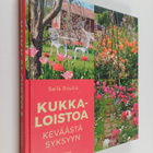 Saila Routio : Kukkaloistoa keväästä syksyyn - pikkukuva 1