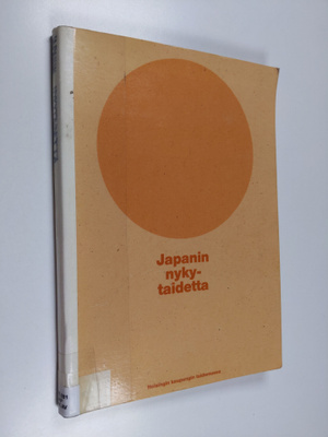 Japanin nykytaidetta : 5.4.-10.6.1991 Helsingin kaupungin...
