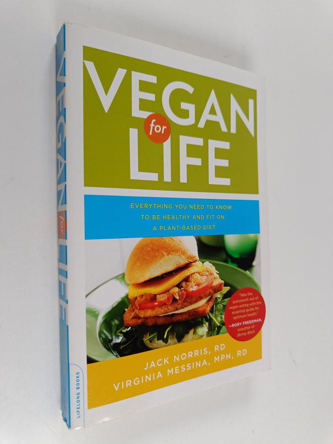 Virginia Messina ym. : Vegan for Life : Everything You Ne...