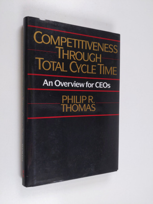 Philip R. Thomas : Competitiveness through total cycle ti...