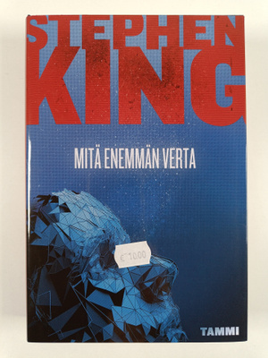 Stephen King : Mitä enemmän verta