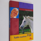 Cajsa Winqvist : Kaikki muuttuu, Pim - pikkukuva 1