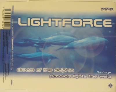 Lightforce • Dream Of The Dolphin / Passion Lights CDM