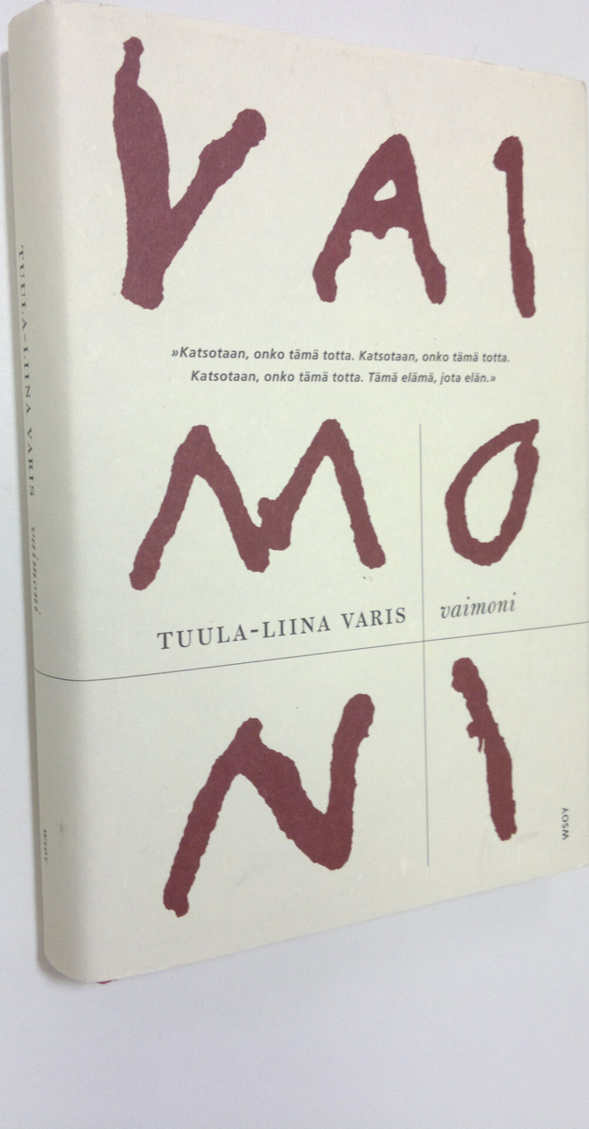Tuula-Liina Varis : Vaimoni