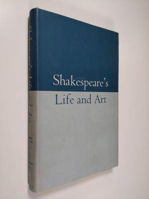 Peter Alexander : Shakespeare's life and art