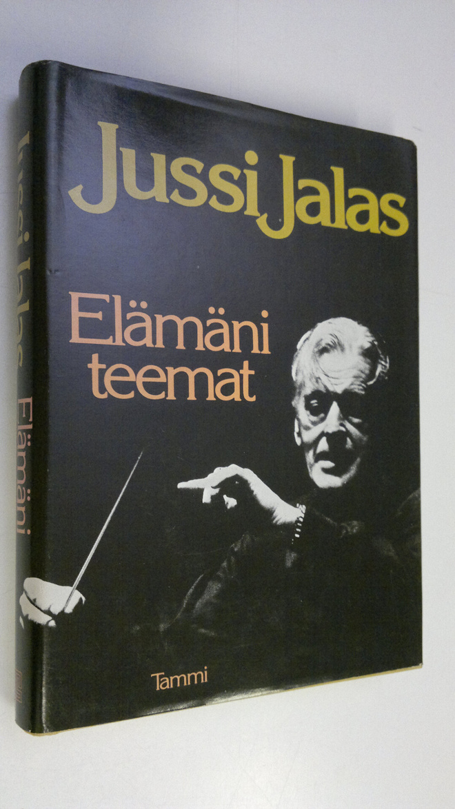 Jussi Jalas : Elämäni teemat