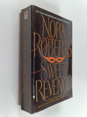 Nora Roberts : Sweet Revenge