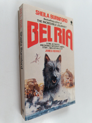 Sheila Every Burnford : Bel Ria : Dog of War