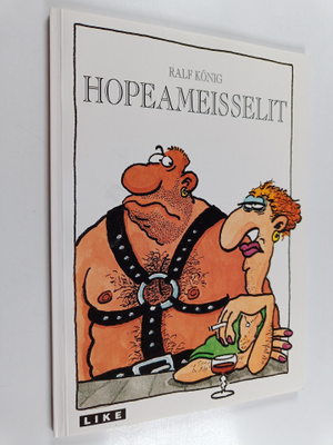 Ralf König : Hopeameisselit