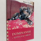 Barry Eaton : Dominanssi : totta vai tarua? - pikkukuva 1