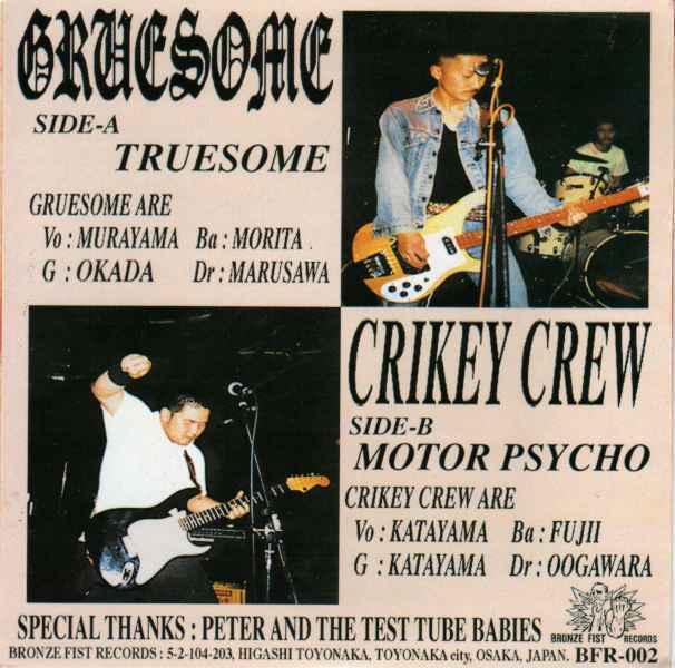 GRUESOME / CRIKEY CREW ep -1998- .....japan punk