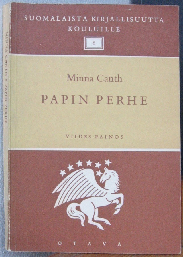 Minna Canth: Papin perhe, Otava 1960. 5p. 147 s.