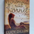 Lucy Dillon : Drömmen runt hörnet - pikkukuva 1