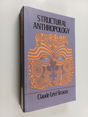 Claude Levi-Strauss : Structural Anthropology