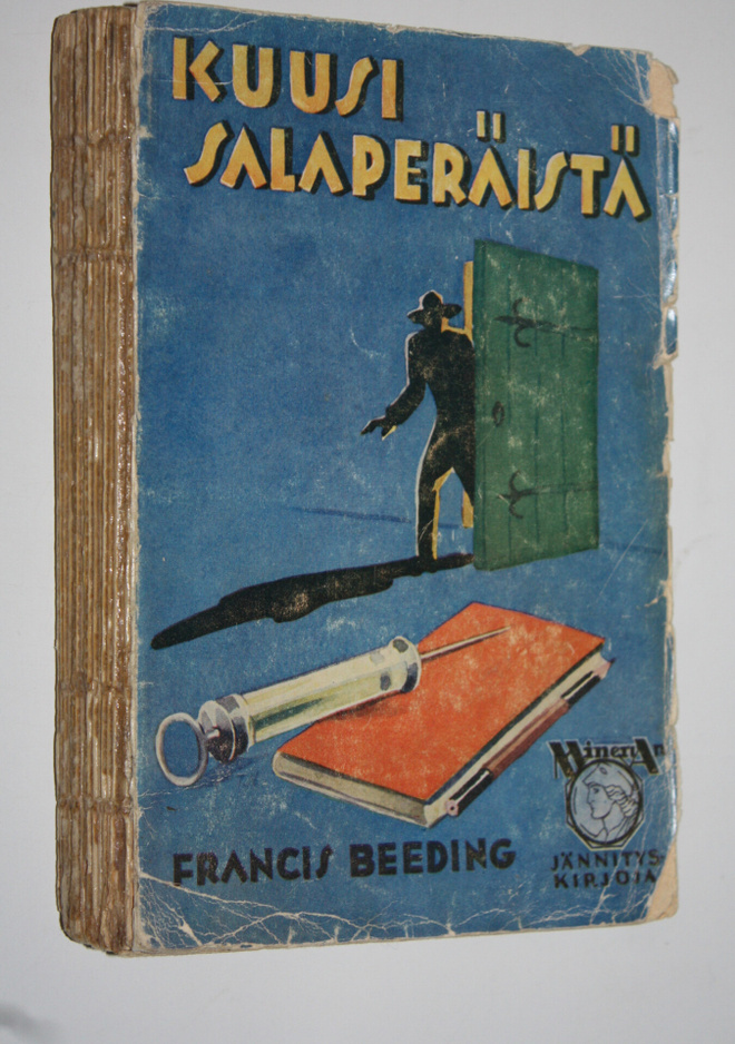 Francis Beeding : Kuusi salaperäistä : seikkailuromaani