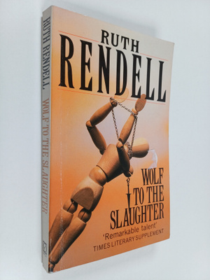 Ruth Rendell : Wolf to the slaughter