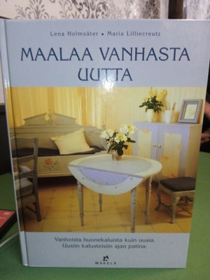 Holmsäter, Lilliecreutz: MAALAA VANHASTA UUTTA *Sis.pk