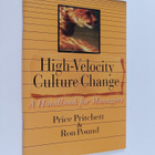 Price Pritchett ym. : High-velocity Culture Change - A Ha... - pikkukuva 1