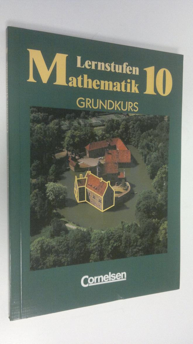 Manfred Lepping : Lernstufen Mathematik 10 : Grundkurs : ...