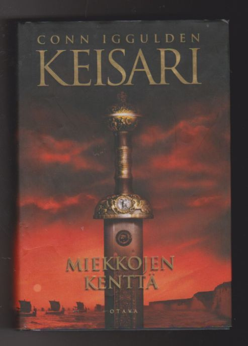 Conn Iggulden - Miekkojen Kenttä (Keisari III)