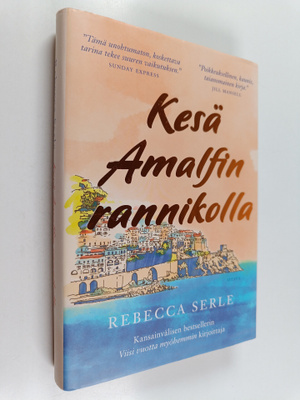Rebecca Serle : Kesä Amalfin rannikolla