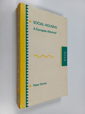 Peter Emms : Social housing : a European dilemma?