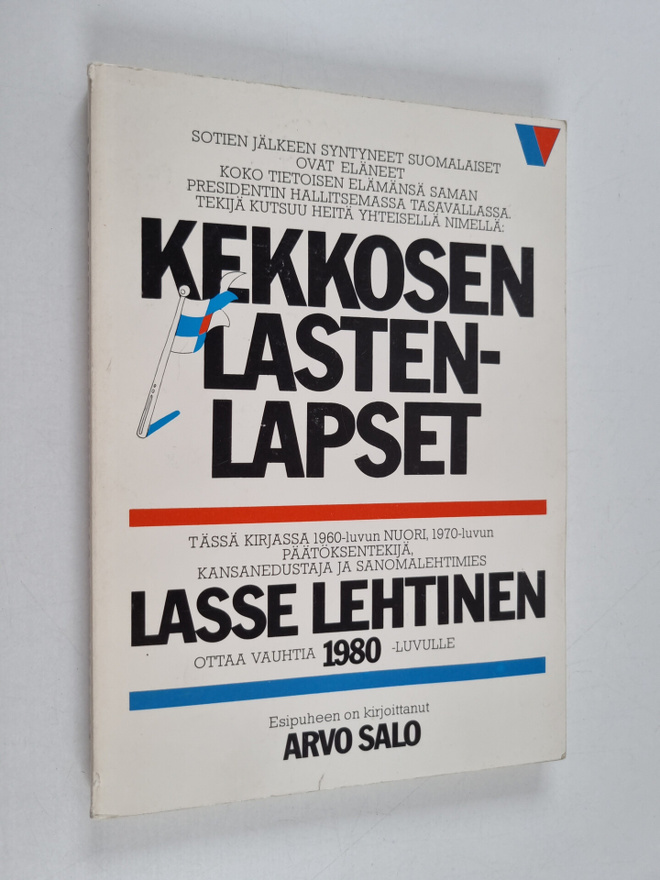 Lasse Lehtinen : Kekkosen lastenlapset : mielipidekirja