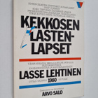Lasse Lehtinen : Kekkosen lastenlapset : mielipidekirja - pikkukuva 1