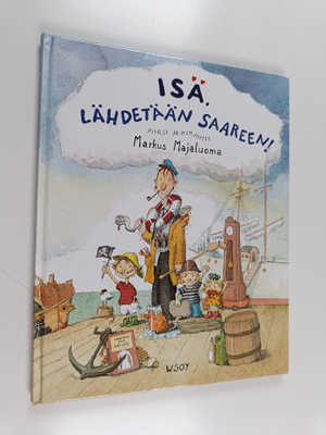Markus Majaluoma : Isä, lähdetään saareen!