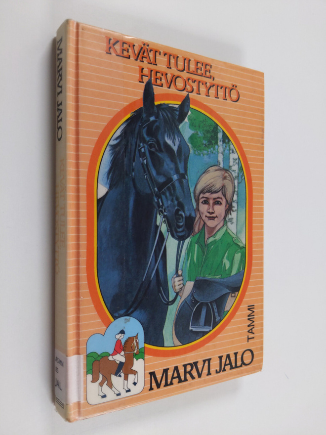 Marvi Jalo : Kevät tulee, hevostyttö