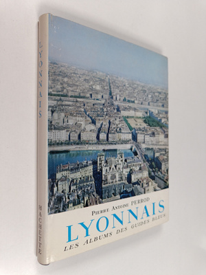 Pierre Antoine Perrod : Lyonnais