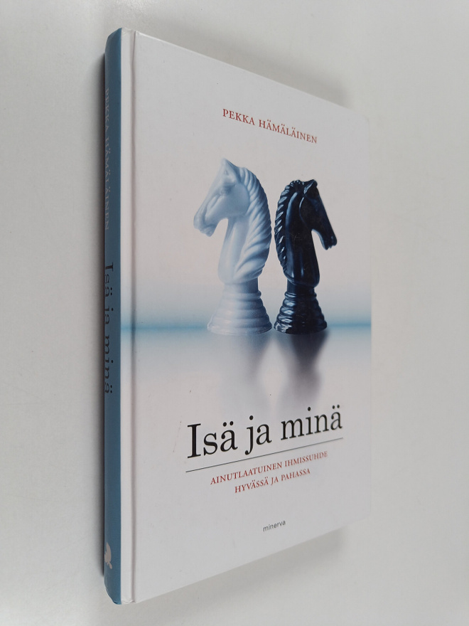 Pekka Hämäläinen : Isä ja minä : ainutlaatuinen ihmissuhd...