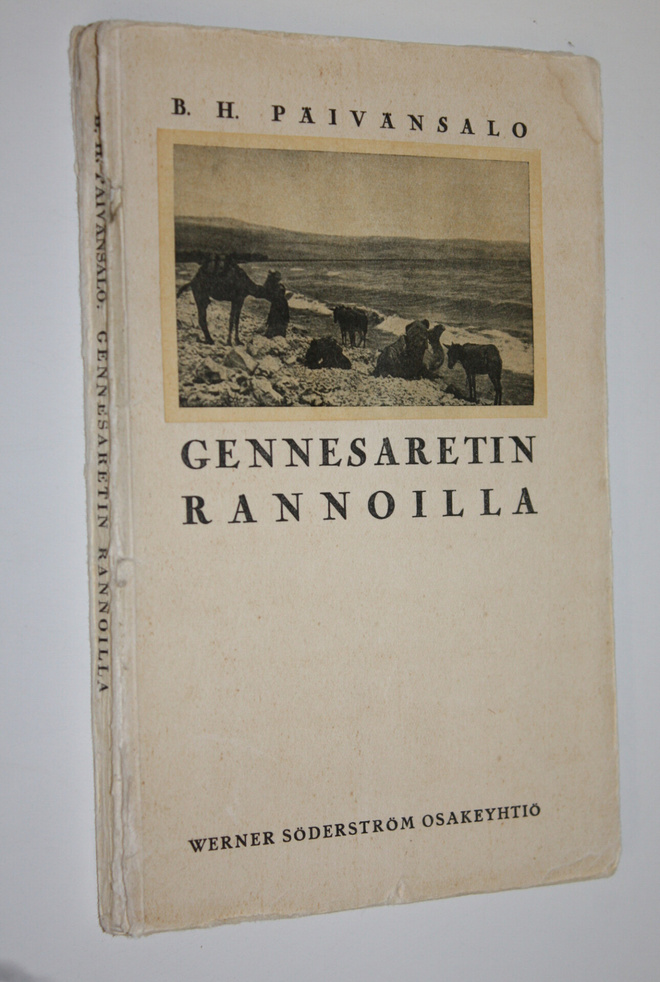 B. H. Päivänsalo : Gennesaretin rannoilla : Jeesus-kuvauk...
