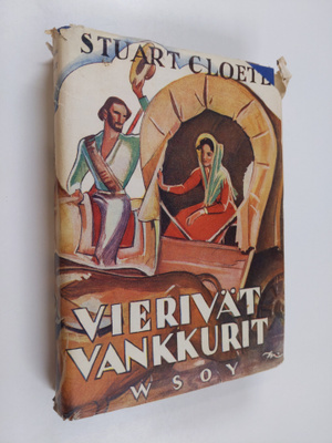 Stuart Cloete : Vierivät vankkurit