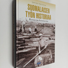 Suomalaisen työn historiaa : korvesta konttoriin - pikkukuva 1