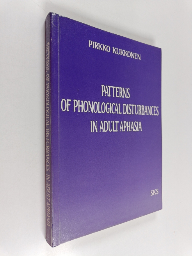 Pirkko Kukkonen : Patterns of phonological disturbances i...