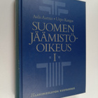 Aulis Aarnio ym. : Suomen jäämistöoikeus 1 : Lakimääräine... - pikkukuva 1