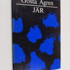 Gösta Ågren : Jär (signeerattu, tekijän omiste) - pikkukuva 1