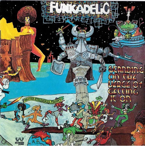 Funkadelic - Standing On The Verge Of Getting It On (CD) EX+